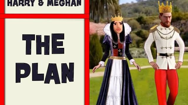 The plan - harry and meghan parody The plan - harry and meghan parody