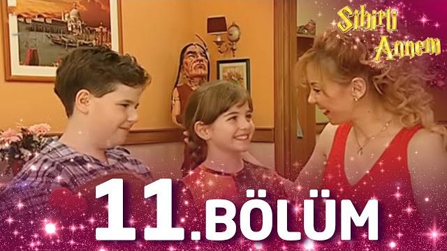 Sihirli annem 11. bölüm - full bölüm Sihirli annem 11. bölüm - full bölüm