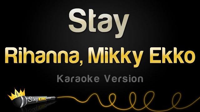 Rihanna - stay ft. mikky ekko (karaoke version) Rihanna - stay ft. mikky ekko (karaoke version)