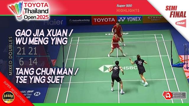 Gao jia xuan / wu meng ying vs tang chun man / tse ying suet | thailand open 2025 | sf xd hl Gao jia xuan / wu meng ying vs tang chun man / tse ying suet | thailand open 2025 | sf xd hl