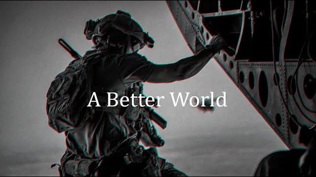 Elite special forces motivation | a better world | 2021 Elite special forces motivation | a better world | 2021