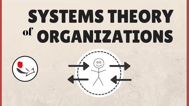 Systems theory of organizations Systems theory of organizations