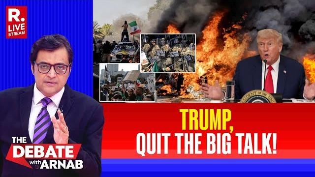 Debate with arnab: trump big talk while la is burning Debate with arnab: trump big talk while la is burning