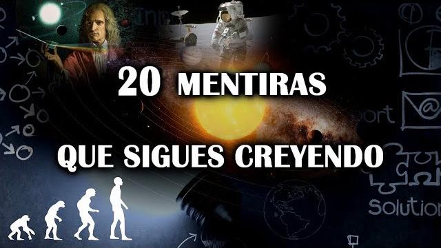 Las 20 mentiras de astronomía y ciencia que aún crees... Las 20 mentiras de astronomía y ciencia que aún crees...