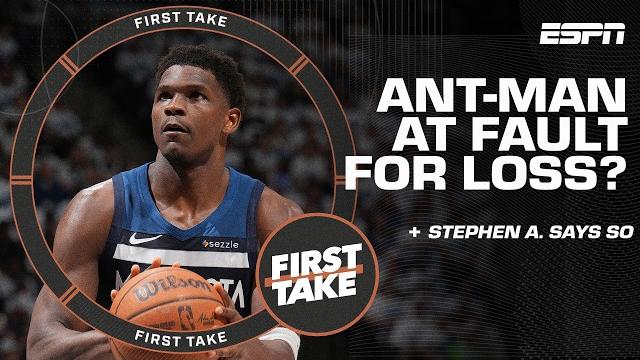 Stephen a. says ant-man is to blame for wolves' game 4 loss 'he didn't do enough' | first take Stephen a. says ant-man is to blame for wolves' game 4 loss 'he didn't do enough' | first take