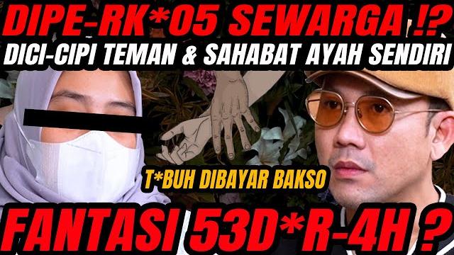 Fantasi s3-d*rah ?! anak ini dip#4o5# rekan ayah sendiri, & banyak warga. pak polisi tolong bantu ! Fantasi s3-d*rah ?! anak ini dip#4o5# rekan ayah sendiri, & banyak warga. pak polisi tolong bantu !