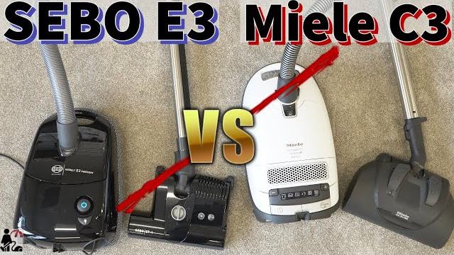 Sebo e3 vs miele c3 canister vacuum cleaner comparison Sebo e3 vs miele c3 canister vacuum cleaner comparison