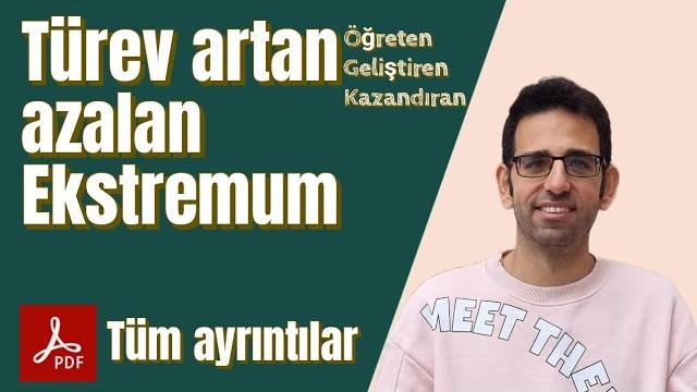 Türev artan azalan ekstremum Türev artan azalan ekstremum