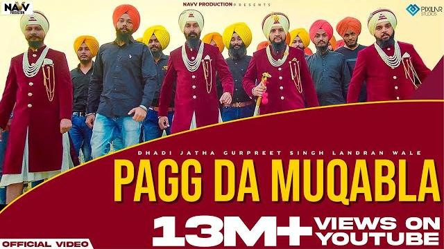 Pagg da muqabla official video | dhadi jatha gurpreet singh landran wale | latest punjabi song 2018 Pagg da muqabla official video | dhadi jatha gurpreet singh landran wale | latest punjabi song 2018