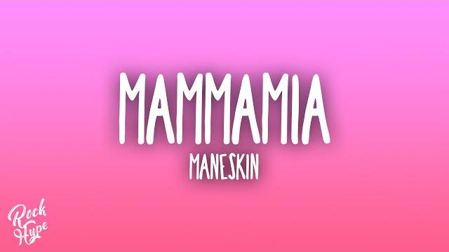 Måneskin - mammamia Måneskin - mammamia