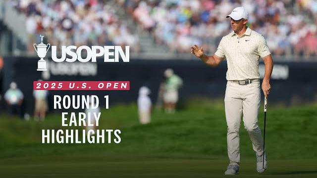 2025 u.s. open highlights: round 1, early 2025 u.s. open highlights: round 1, early
