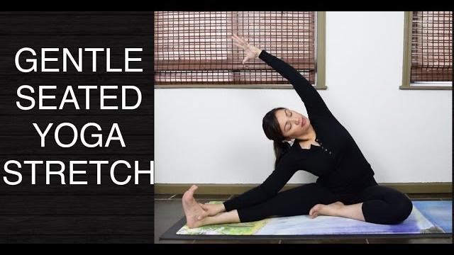 Gentle seated yoga stretch for all levels - 30 minutes Gentle seated yoga stretch for all levels - 30 minutes