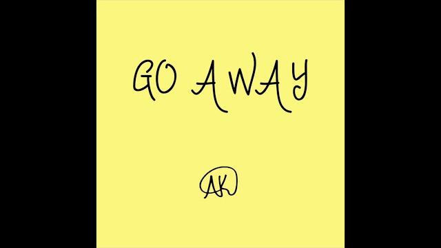 Go away (official audio) Go away (official audio)