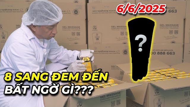 6/6/2025 - 8 sang đem đến bất ngờ gì??? 6/6/2025 - 8 sang đem đến bất ngờ gì???