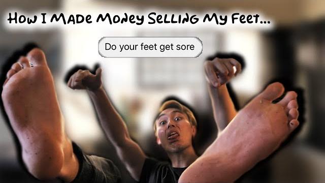 How i made money selling my feet How i made money selling my feet