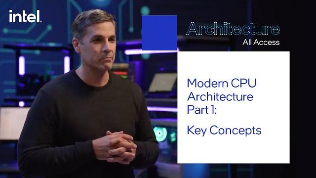 Architecture all access: modern cpu architecture part 1 – key concepts | intel technology Architecture all access: modern cpu architecture part 1 – key concepts | intel technology