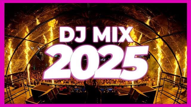 Dj mix 2025 - remixes & mashups of popular songs 2025 | dj remix club music disco dj mix 2024 Dj mix 2025 - remixes & mashups of popular songs 2025 | dj remix club music disco dj mix 2024